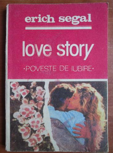 Anticariat: Erich Segal - Love story. Poveste de iubire
