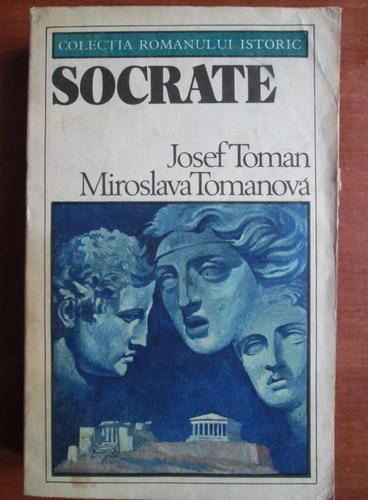 Anticariat: Josef Toman - Socrate