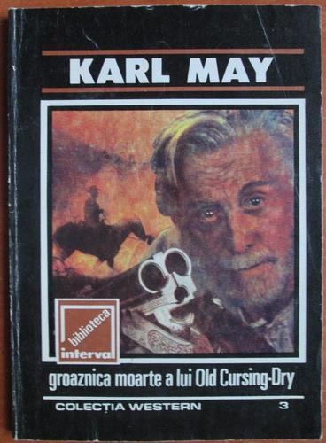 Anticariat: Karl May - Groaznica moarte a lui Old Cursing-Dry