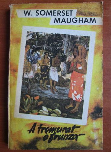 Anticariat: W. Somerset Maugham - A tremurat o frunza