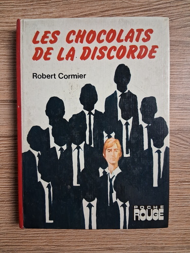Anticariat: Robert Cormier - Les chocolats de la discorde