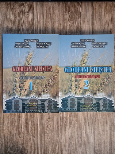 Anticariat: Valeriu Nicolescu - Glodeanu Silistea. Studiu monografic (2 volume)