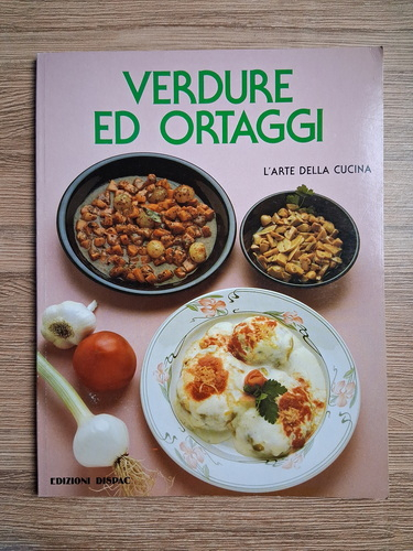Anticariat: L'arte della cucina, nr. 9, 1992. Verdure ed ortaggi