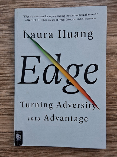 Anticariat: Laura Huang - Edge. Turning adversity into advantage