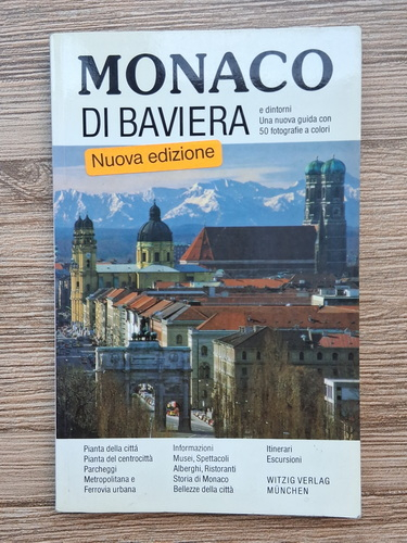 Anticariat: Monaco di Baviera e dintorni. Una nuova guida con 50 fotografie a colori