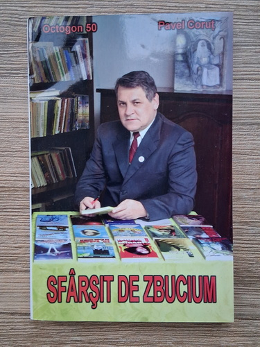 Pavel Corut - Sfarsit de zbucium (cu autograful autorului)