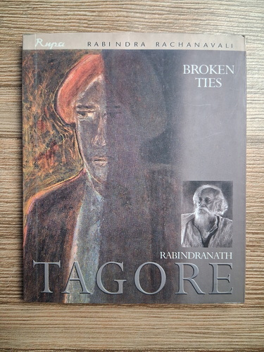 Anticariat: Rabindranath Tagore - Broken ties