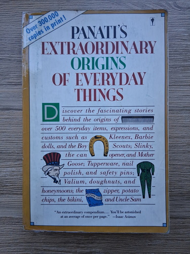 Anticariat: Charles Panati - Panati's extraordinary origins of everyday things