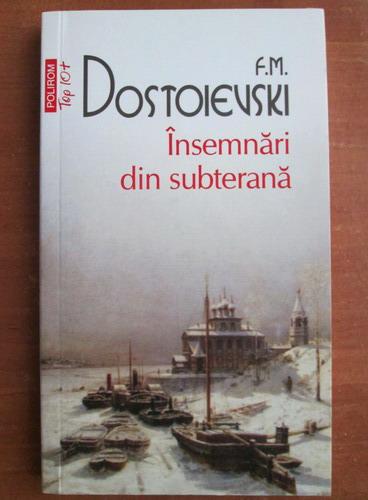 Anticariat: Dostoievski - Insemnari din subterana (Top 10+)