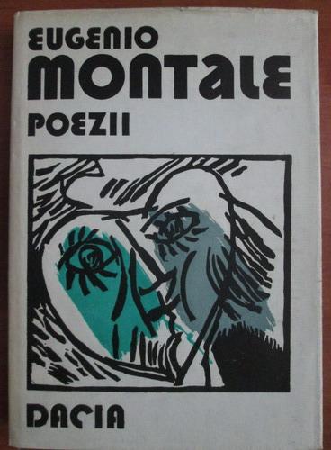 Anticariat: Eugenio Montale - Poezii