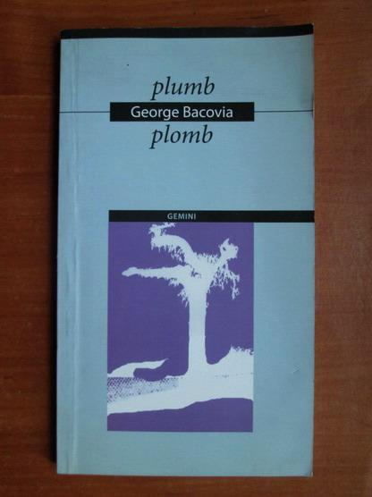 Anticariat: George Bacovia - Plumb (editie bilingva)