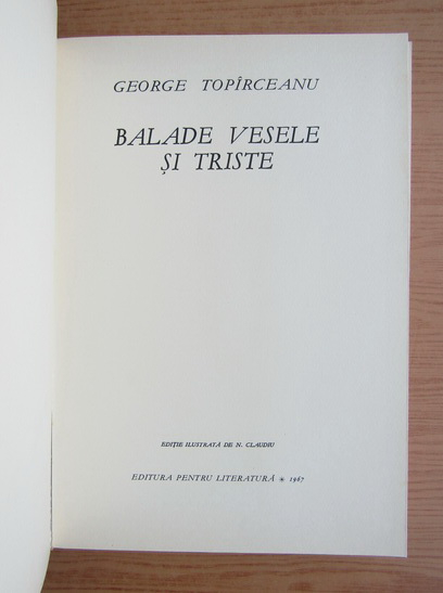 George Topirceanu - Balade vesele si triste (format mai mare, cartonata, cu ilustratii)
