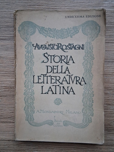 Anticariat: Augusto Rostagni - Storia della letteratura latina (1942)