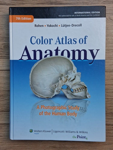 Anticariat: Johannes W. Rohen - Color atlas of anatomy. A photopraphic study of the human body (editia a 7-a)