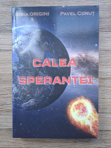 Pavel Corut - Calea sperantei (cu autograful autorului)