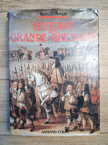 Anticariat: Kenneth Morgan - Histoire de la Grande-Bretagne
