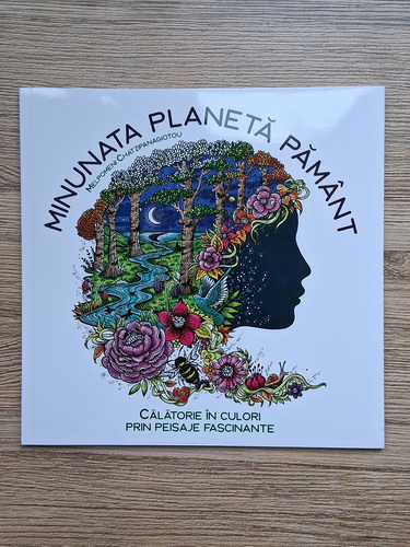 Anticariat: Melpomeni Chatzipanagiotou - Minunata planeta pamant. Calatorie in culori prin peisaje fascinante (carte de colorat)