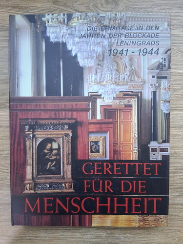 Anticariat: Die ermitage in den jahren der blockade Leningrads 1941-1944 (album)