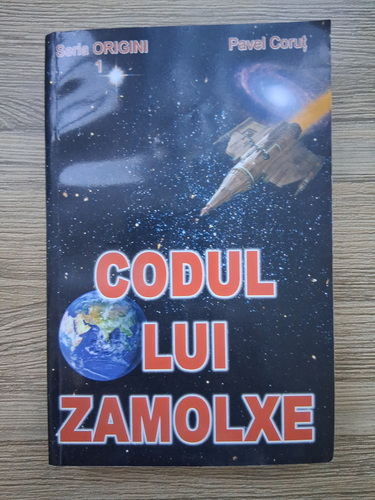 Pavel Corut - Codul lui Zamolxe (cu autograful autorului)