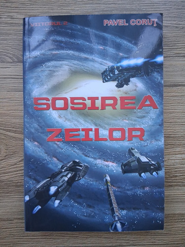 Pavel Corut - Sosirea zeilor (cu autograful autorului)