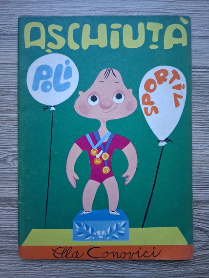Ella Conovici - Aschiuta polisportiv (carte de colorat)