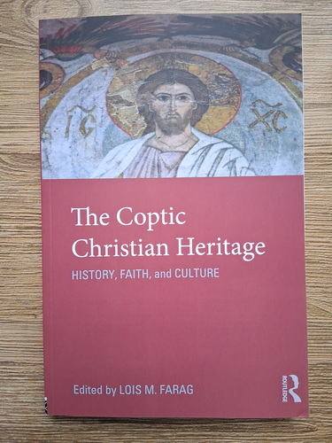 The coptic christian heritage. History, faith and culture
