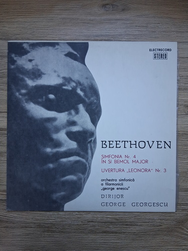 Orchestra simfonica a Filarmonicii George Enescu, George Georgescu - Simfonia nr. 4 in Si bemol major, Op. 60. Uvertura Leonora nr. 3, Op. 72a (Ludwig van Beethoven)