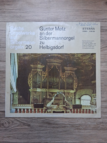 Gunter Metz - Gunter Metz an der Silbermannorgel zu Helbigsdorf. Bachs Orgelwerke auf Silbermannorgeln 20 (Johann Sebastian Bach)