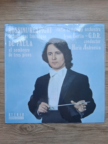 Radio Symphony Orchestra from Berlin, Horia Andreescu - La boutique fantasque (Gioacchino Rossini, Ottorino Respighi, Manuel de Falla)