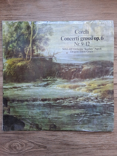 Solisti dell Orchestra Scarlatti Napoli, Ettore Gracis - Concerti grossi op. 6 nr. 9-12 (Arcangelo Corelli)