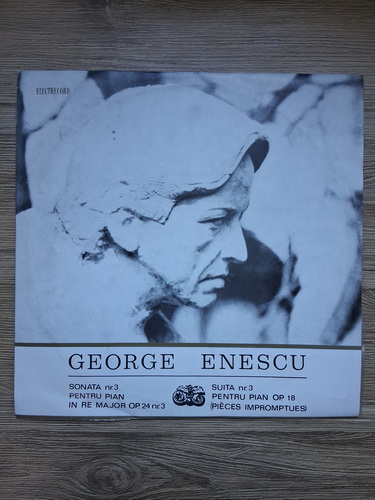 Corneliu Gheorghiu, Nicolae Caravia - Sonata nr. 3 pentru pian in Re major, op. 24 nr. 3. Suita nr. 3 pentru pian, op. 18. Pieces impromptues (George Enescu)