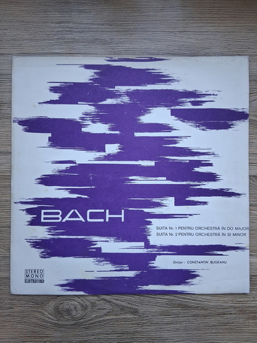 Orchestra Simfonica a Cinematografiei, Constantin Bugeanu - Suita nr. 1 pentru orchestra in Do major, BWV 1066. Suita nr. 2 pentru orchestra in Si minor, BWV 1067 (Johann Sebastian Bach)