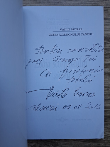 Vasile Morar - Zodia scorpionului tandru (cu autograful autorului)