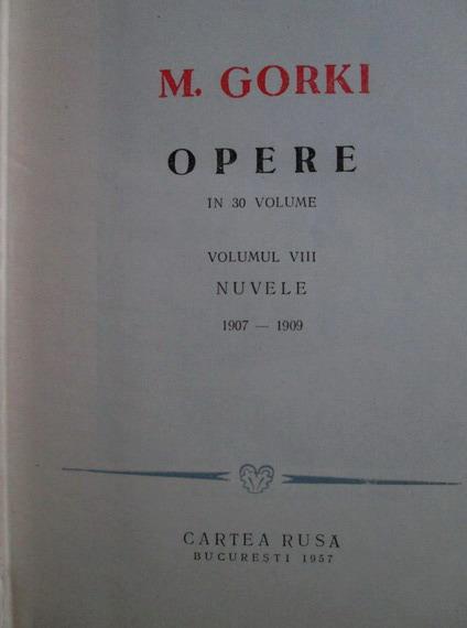 M. Gorki - Opere (volumul 8)