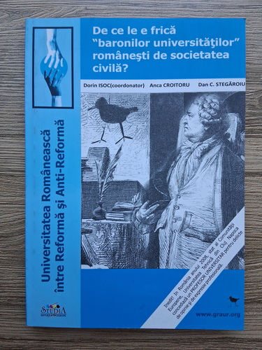 Dorin Isoc, Anca Croitoru - Universitatea romaneasca intre reforma si anti-reforma