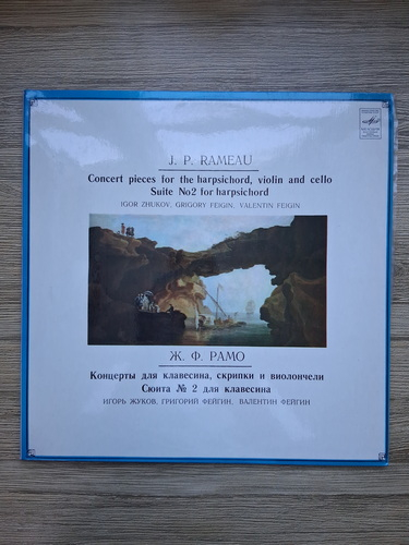 Igor Zhukov, Grigory Feigin, Valentin Feigin - Concert pieces for the harpsichord, violin and cello Suite no. 2 for harpsichord (Jean-Philippe Rameau, 2 viniluri)