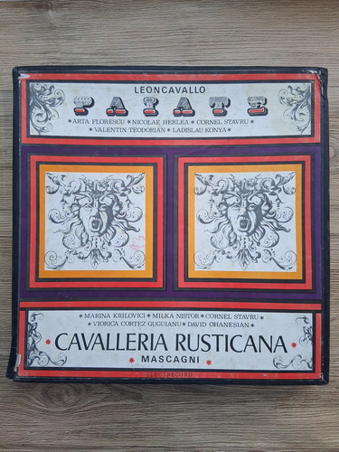 Orchestra Teatrului de opera si balet, Corul Teatrului de Opera si Balet al RPR, Mircea Popa - Cavalleria rusticana. Paiate (Pietro Mascagni, Ruggiero Leoncavallo)