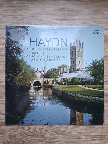 Prague Chamber Orchestra, Dean Dixon - Symphony no. 92 in G major. Oxford. Symphony no. 48 in C major. Maria Theresia (Joseph Haydn)