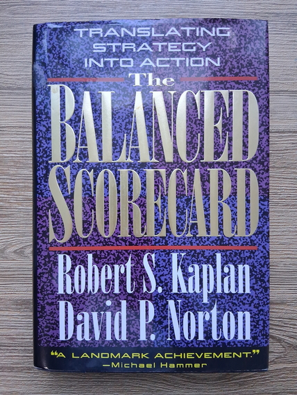 Robert S. Kaplan, David P. Norton - The balanced scorecard