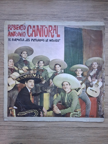 Roberto Cantoral, Antonio Cantoral, Los Plateados de Mexico - Muzica usoara interpretata de Roberto si Antonio Cantoral si formatia Los Plateados de Mexico