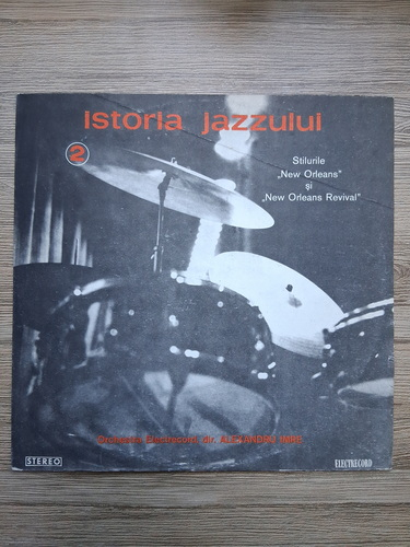 Orchestra Electrecord, Alexandru Imre - Istoria jazzului 2. Stilurile New Orleans si New Orleans revival