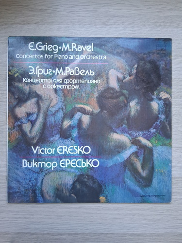 Marea Orchestra Simfonica a Televiziunii Centrale si Radioului Unional, Gennady Rozhdestvensky, Vladimir Fedoseyev - Concerto for piano and orchestra in A minor, op. 16. Concerto for piano and orchestra in G major (Edvard Grieg, Maurice Ravel)
