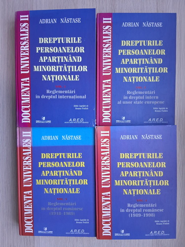 Adrian Nastase - Drepturile persoanelor apartinand minoritatilor naționale (4 volume, cu autograful autorului)