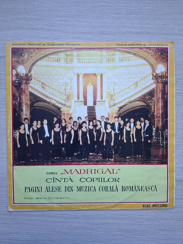 Corul Madrigal, Marin Constantin - Corul Madrigal canta copiilor. Pagini alese din muzica corala romaneasca