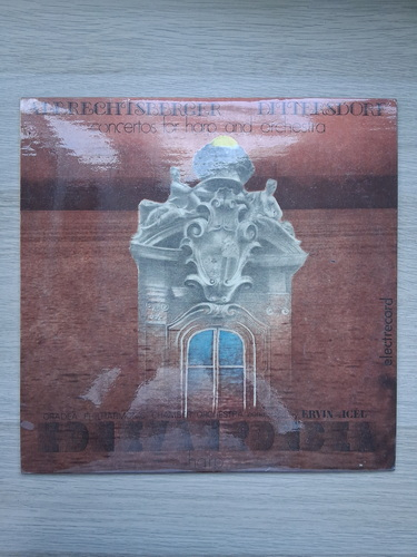 Orchestra de camera a Filarmonicii din Oradea, Ervin Acel, Ion Ivan-Roncea - Concertos for harp and orchestra (Johann Georg Albrechtsberger, Karl Ditters von Dittersdorf) 
