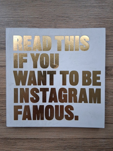 Read this if you want to be instagram famous