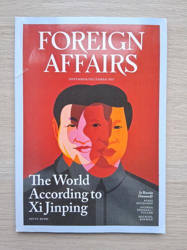 Revista Foreign affairs, nr. 6, volume 101, november-december 2022. The world according to Xi Jinping