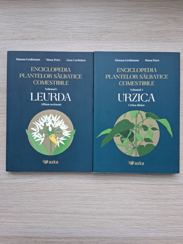 Simona Grossmann, Mona Petre, Anca Corduban - Enciclopedia plantelor salbatice comestibile (2 volume)