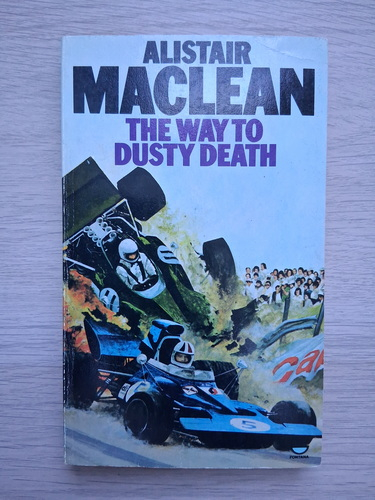 Alistair MacLean - The way to dusty death