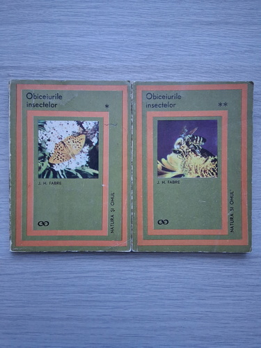 J. H. Fabre - Obiceiurile insectelor (2 volume, 1926)